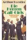 Arthur Koestler - Die Herren Call-Girls