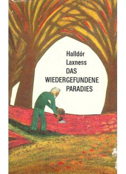 LAXNESS, HALDÓR - Das wiedergefundene Paradies, null 1976 antikvár könyv