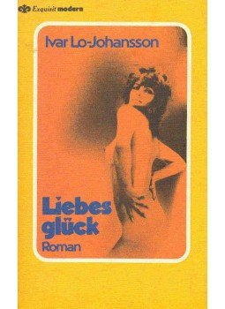 Johansson-Lo, Ivar - Liebesglück Johansson-Lo, Ivar - Liebesglück, null 1978 antikvár könyv
