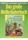 Leibold, Gerhard - Das grosse Heilkräuterbuch