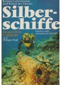 Jacques-Yves Cousteau,Philippe Diolé - Silberschiffe