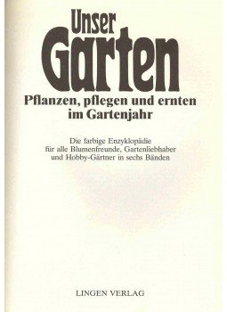  - Unser Garten 6 - Pflanzen, pflegen und ernten im Gartenjahr, null 0 antikvár könyv