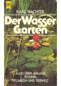 WACHTER, KARL - Der Wasser Garten