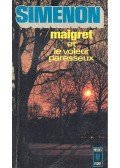 Georges Simenon - Maigret et le voleur paresseux