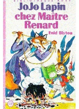 Blyton, Enid - Jojo Lapin chez Maitre Renard, null 1974 antikvár könyv
