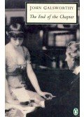 John Galsworthy - The End of the Chapter