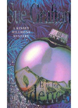 Sue Grafton - E is for Evidence Sue Grafton - E is for Evidence, null 2002 antikvár könyv