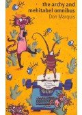 MARQUIS, DON - The Archy and Mehitabel Omnibus