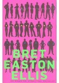 Bret Easton Ellis - Glamoráma