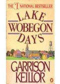 KEILLOR, GARRISON - Lake Wobegon Days