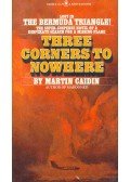 Caidin, Martin - Three Corners to Nowhere