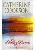 Cookson, Catherine - The Bonny Dawn