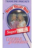 Pascal, Francine - Sweet Valley High - Double Jeopardy