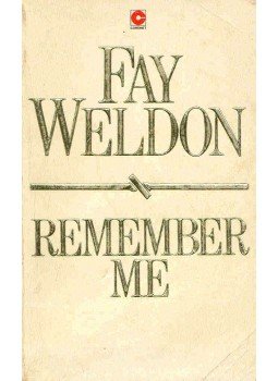 Weldon, Fay - Remember Me Weldon, Fay - Remember Me, null 1985 antikvár könyv
