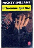 Spillane, Mickey - L'homme qui tue