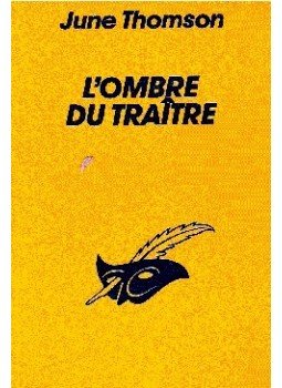 Thomson, June - L'ombre du traitre, null 1985 antikvár könyv
