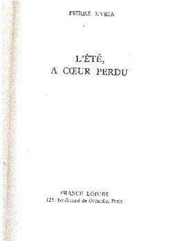KYRIA PIERRE - L'été, a coeur perdu,  1985 antikvár könyv