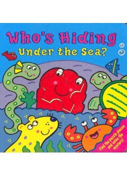  - Who's Hiding Under the Sea? -  Who's Hiding in my Hutch? - Who's Hiding in the Tree?, null 2002 antikvár könyv