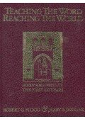 FLOOD, ROBERT G. - JENKINS, JERRY B. - Teaching the Word, Reaching the World
