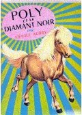 Aubry, Cécile - Poly et le diamant noir