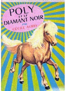 Aubry, Cécile - Poly et le diamant noir Aubry, Cécile - Poly et le diamant noir, null 1968 antikvár könyv