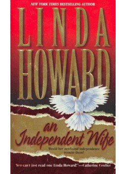 Howard, Linda - An Independent Wife Howard, Linda - An Independent Wife, null 1999 antikvár könyv