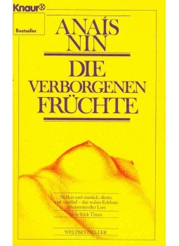 Nin, Anais - Die verbogenen Früchte Nin, Anais - Die verbogenen Früchte, null 0 antikvár könyv
