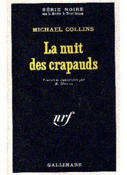 MICHAEL COLLINS - La nuit des crapauds MICHAEL COLLINS - La nuit des crapauds, null 1971 antikvár könyv