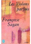 Francoise Sagan - Les violons parfois