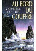 Coulter, Catherine - Au bord du gouffre
