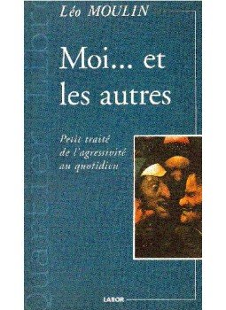 MOULIN, LÉO - Moi... et les autres,  1996 antikvár könyv