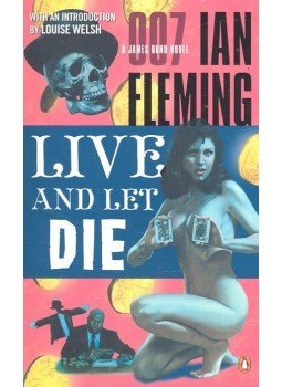 Ian Fleming - Live and Let Die Ian Fleming - Live and Let Die, null 2006 antikvár könyv