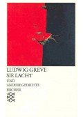 Greve, Ludwig - Sie lacht und andere Gedichte