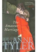 Anne Tyler - The Amateur Marriage