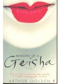 Arthur Golden - Memoirs of a Geisha