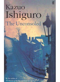 Kazuo Ishiguro - The Unconsoled Kazuo Ishiguro - The Unconsoled, null 2006 antikvár könyv
