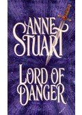 Anne Stuart - Lord of Danger