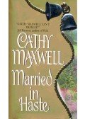 Maxwell, Cathy - Married in Haste