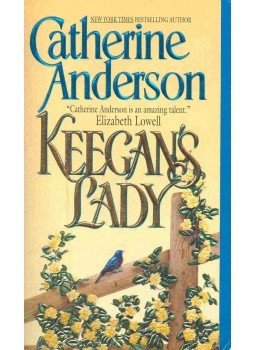 Catherine Anderson - Keegan's Lady Catherine Anderson - Keegan's Lady, null 1996 antikvár könyv