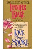 JENNIFER BLAKE - Love and Smoke