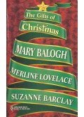 BALOGH, MARY - LOVELACE, MERLINE - BARCLAY, SUZANNE - The Gifts of Christmas
