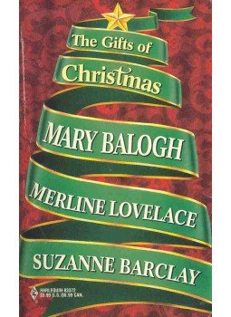 BALOGH, MARY - LOVELACE, MERLINE - BARCLAY, SUZANNE - The Gifts of Christmas, null 1998 antikvár könyv