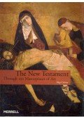 DEBRAY, RÉGIS - The New Testament - Trough 100 Masterpieces of Art