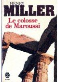 Miller, Henry - Le colosse de Maroussi