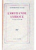 Rabindranáth Tagore - L'offrande lyrique