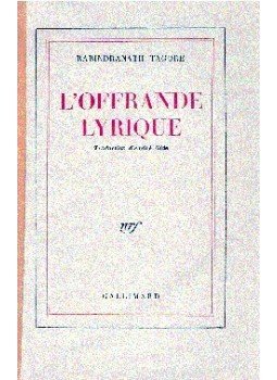 Rabindranáth Tagore - L'offrande lyrique Rabindranáth Tagore - L'offrande lyrique, null 1947 antikvár könyv