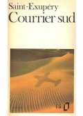 Saint-Exupéry, Antoine de - Courrier sud