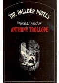 Anthony Trollope - Phineas Redux