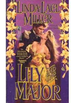 MILLER. LINDA LAEL - Lily and the Major MILLER. LINDA LAEL - Lily and the Major, null 1990 antikvár könyv