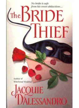 Alessandro, Jacquie D - The Bride Thief Alessandro, Jacquie D - The Bride Thief, null 2002 antikvár könyv